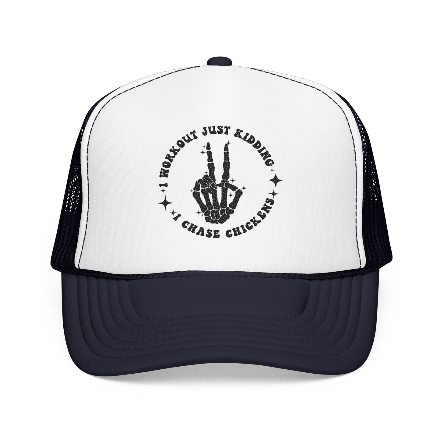 Trucker Hat — "I Woke Up Just Kidding I Chase Chickens"