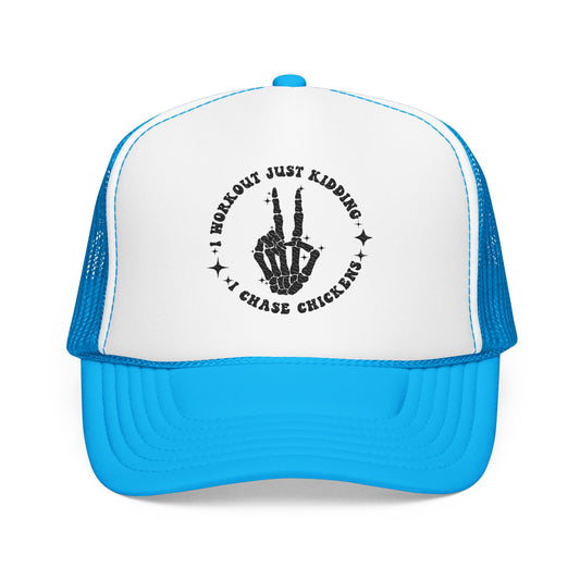 Trucker Hat — "I Woke Up Just Kidding I Chase Chickens"