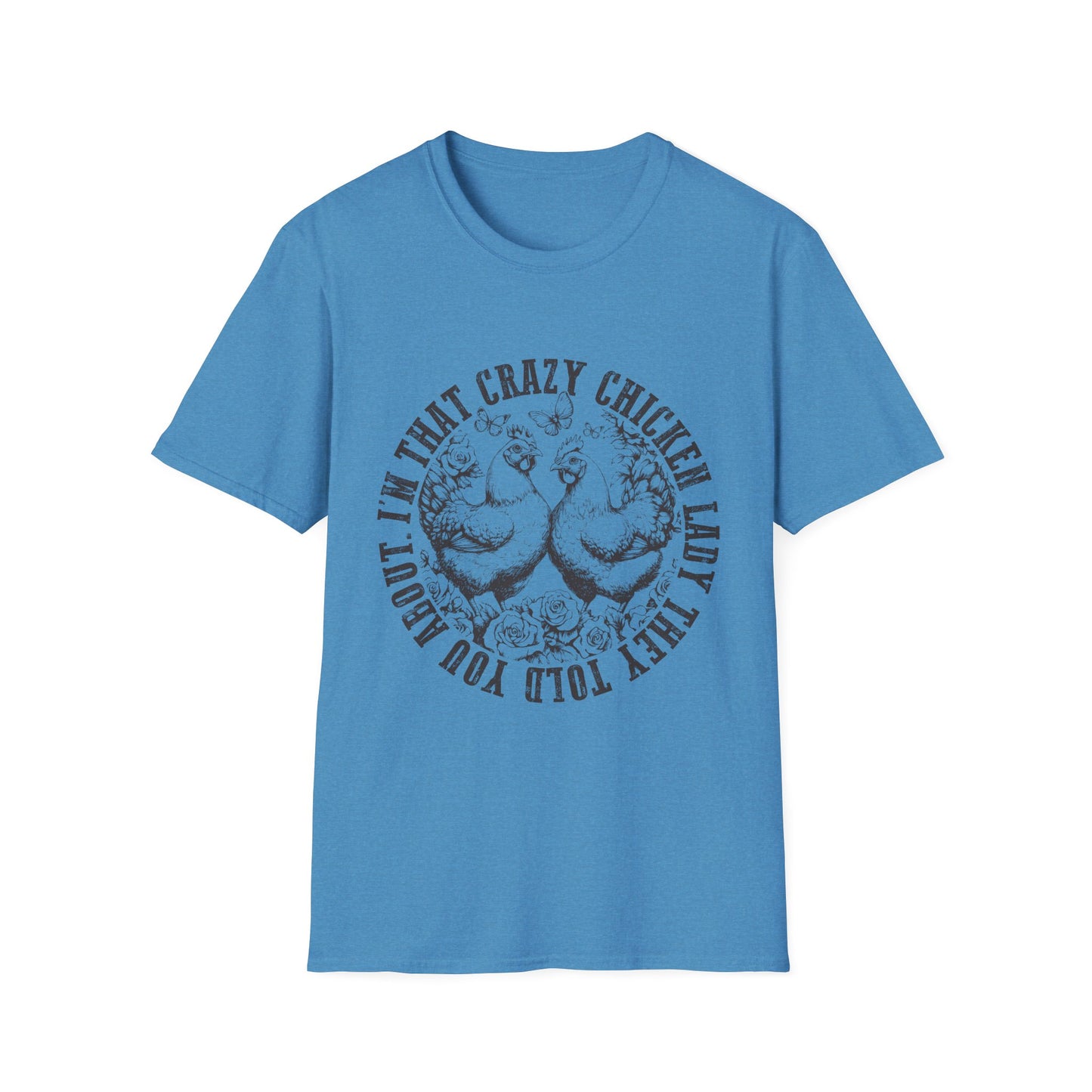 "I'm That Crazy Chicken Lady" Tee