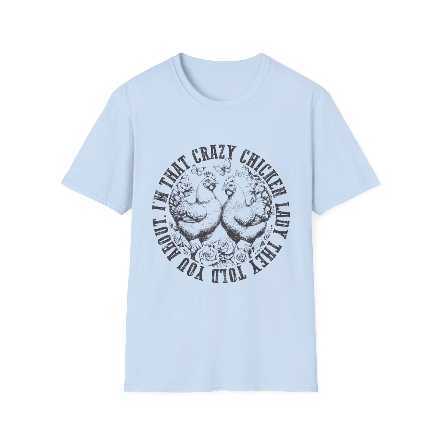 "I'm That Crazy Chicken Lady" Tee