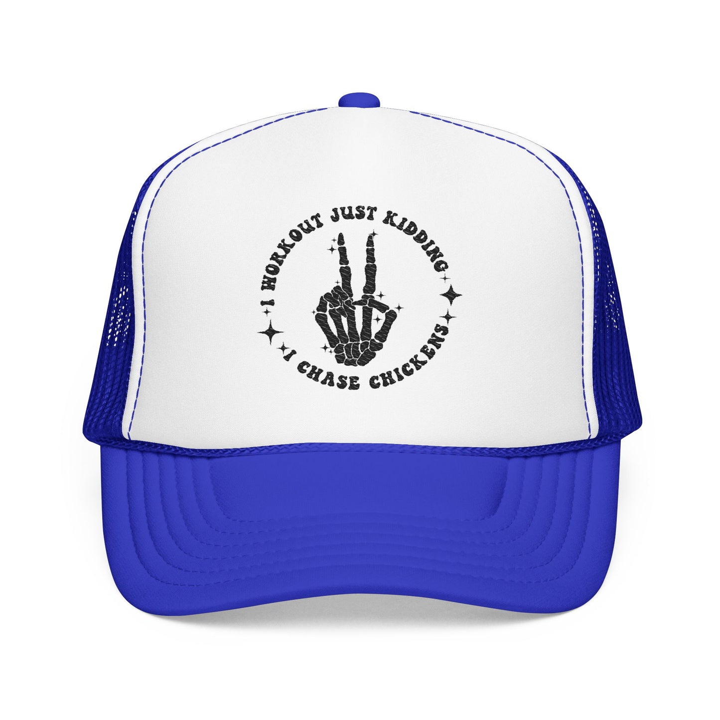 Trucker Hat — "I Woke Up Just Kidding I Chase Chickens"